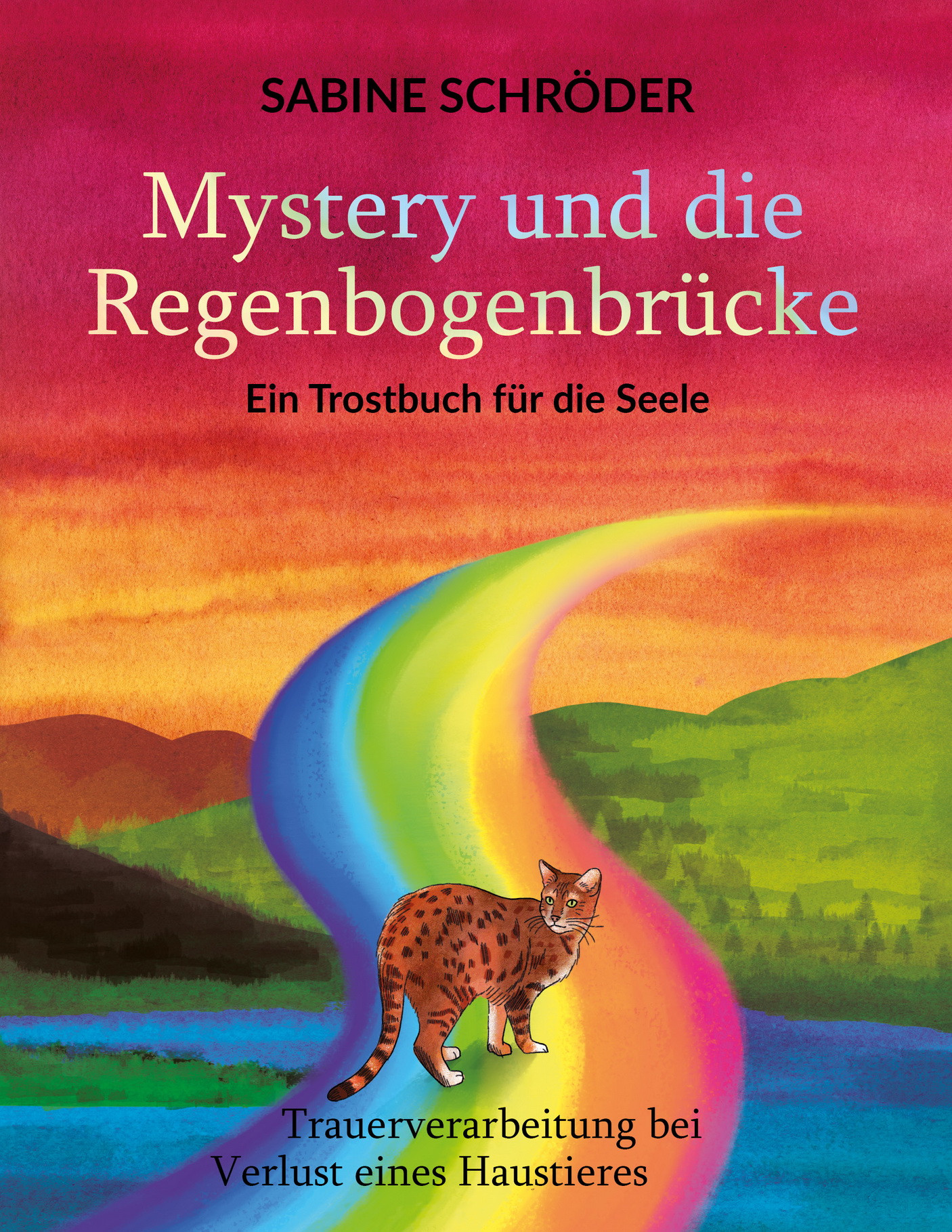 Bucheinband „Mystery und die Regenbogenbrücke“